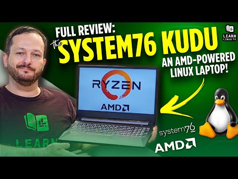 The 2022 System76 Kudu - Full Review!