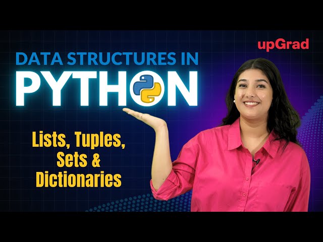Data Structures in Python: Lists, Tuples, Sets & Dictionaries | Python Tutorial for Beginners