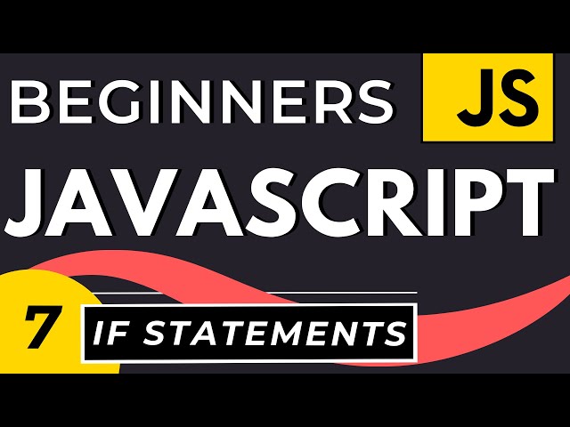 If Statements in Javascript | Tutorial for Beginners