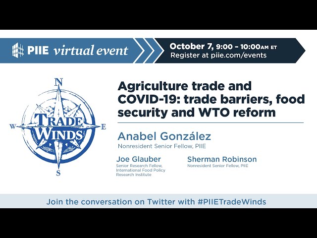 Agriculture trade and COVID-19: trade barriers, food security and WTO reform