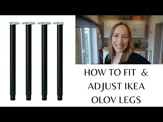 HOW TO FIT & ADJUST IKEA OLOV LEGS