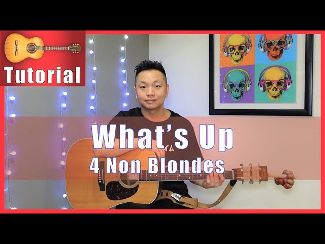 What's Up - Guitar Tutorial - 4 Non Blondes
