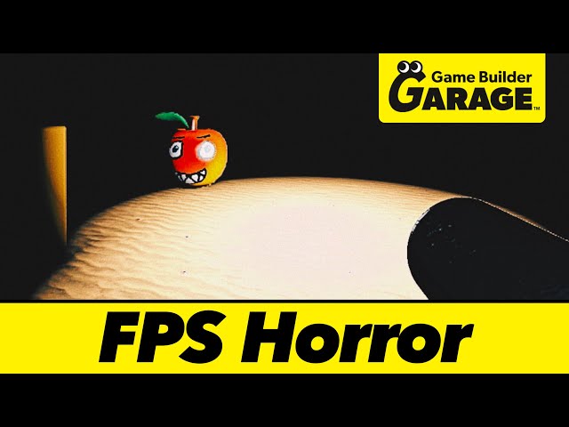 Let’s Make An FPS Horror Game for Those Allergic to Fruit  (Game Builder Garage Tutorial)