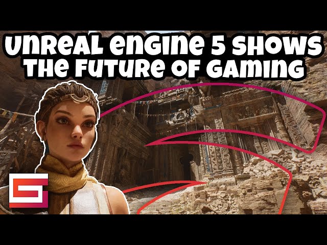 Unreal Engine 5 Shows The Future Of Games, Whats It Mean For Stadia?
