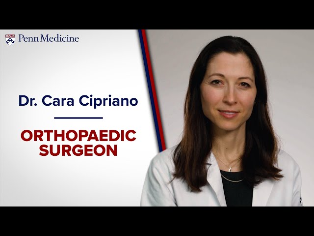 Dr. Cara A. Cipriano - Orthopaedic Surgeon, Penn Medicine