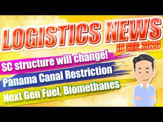 Logistics News in September 2023. Explained about Decarbonization and Shipping Market Conditions