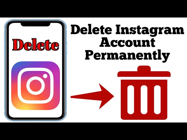 How to Delete Instagram Account 2022