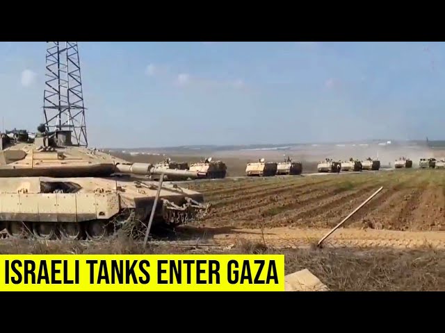 Israeli Tanks Enter Gaza for ‘localized raids’ to clear Hamas.