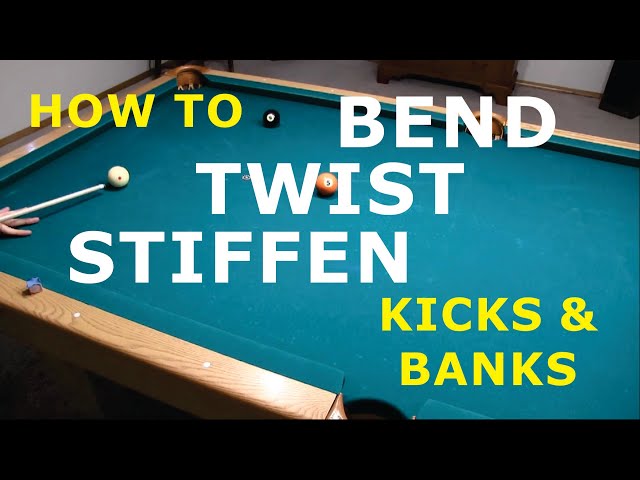 Bending, Twisting, and Stiffening KICK and BANK SHOTS
