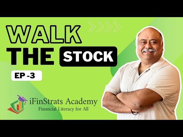 Walk The Stock Episode - 3 || Rupak Ghosh || Checkout The Analysis