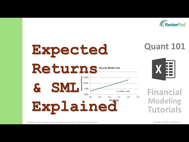 Expected return and the Security Market Line Explained | Financial Modeling Tutorials