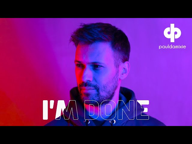 Paul Damixie - I'm Done | Official Visualizer
