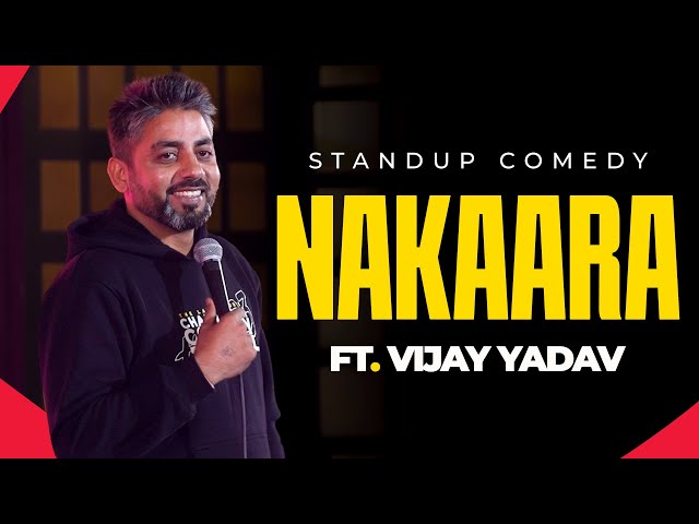 Nakaara | Standup Comedy By Vijay Yadav