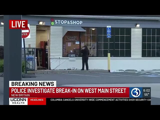BREAKING: New Britain West Main Street break-in under investigation