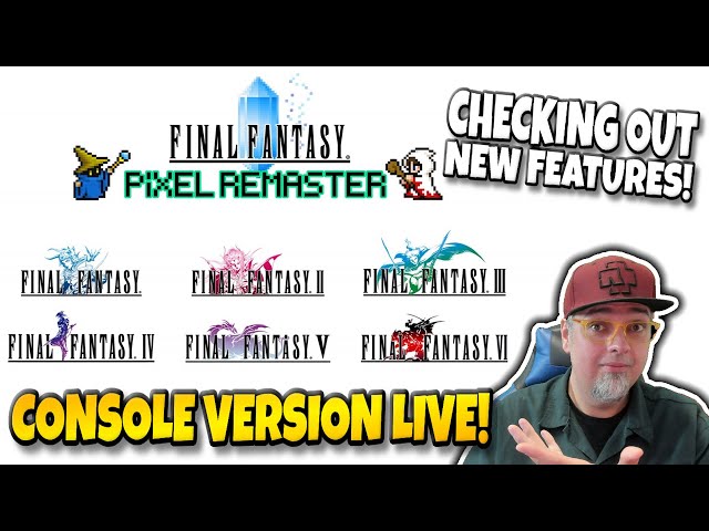 Final Fantasy Pixel Remaster Console Version LIVE! Let's Check Out The NEW Features!