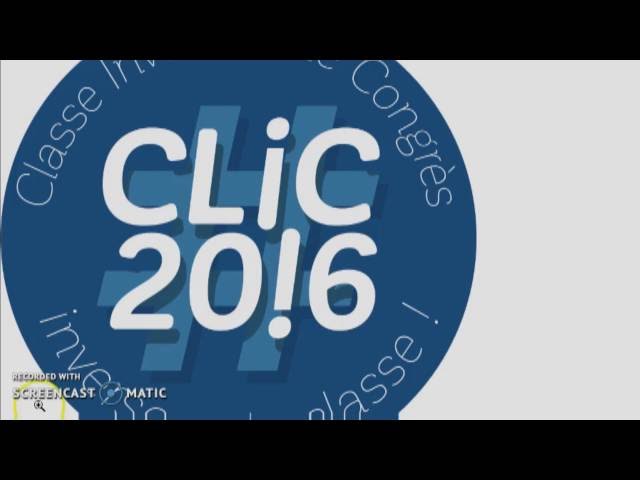 CLIC2016 - Atelier technique -  Screencastomatic