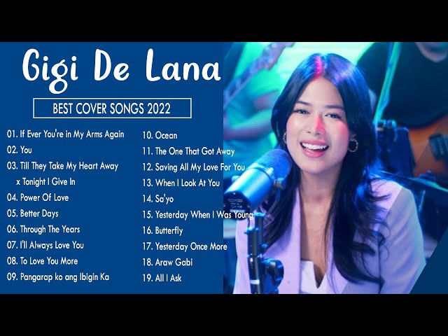 YOU x If Ever You're in My Arms - Gigi De Lana All Time Favourite Songs-Top 20 Best Cover Songs