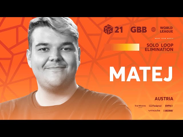 Matej 🇦🇹 | GRAND BEATBOX BATTLE 2021: WORLD LEAGUE | Solo Loopstation Elimination