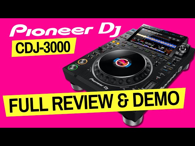 Pioneer DJ CDJ-3000 Review - Every Feature In Detail + Full Demo