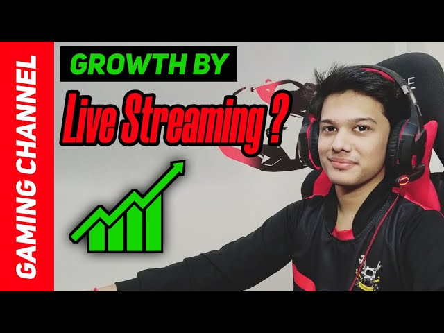 Just Live Streaming ? Can You Grow Your Gaming Channel ?