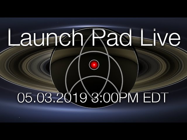 Launch Pad Live: Exploring the Solar System and Black Holes