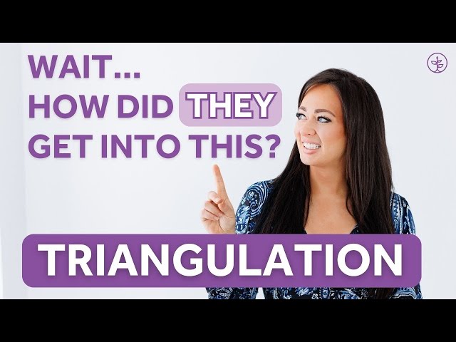 What is Triangulation in Relationships?