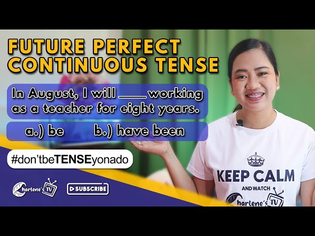Future Perfect Continous Tense| Charlene's TV