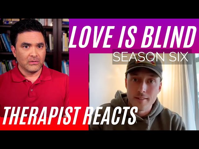 Love Is Blind - Jeramey Allegations (part 4) Season 6 #82 - Therapist Reacts