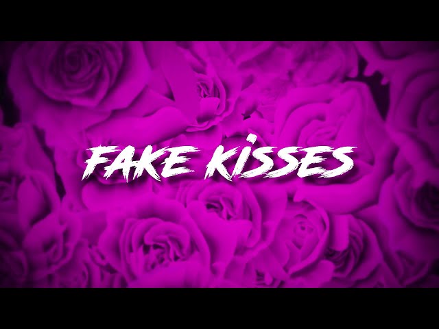 EARTH - Fake Kisses (Lyric Video)