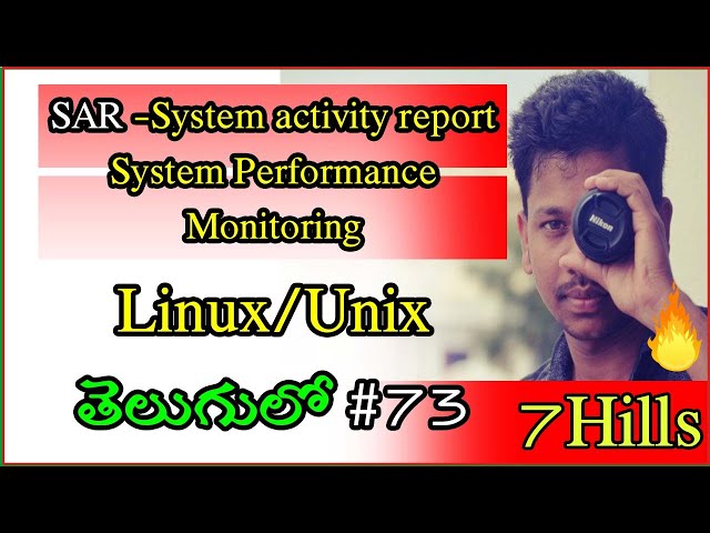 Linux | sar command | system performance monitoring | How to check last 10 days sar logs |#7Hills#73