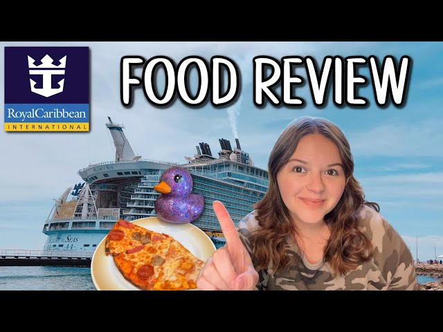 Royal Caribbean Food Review for What's Included on Allure of the Seas - Best & Worst Food on Ship!
