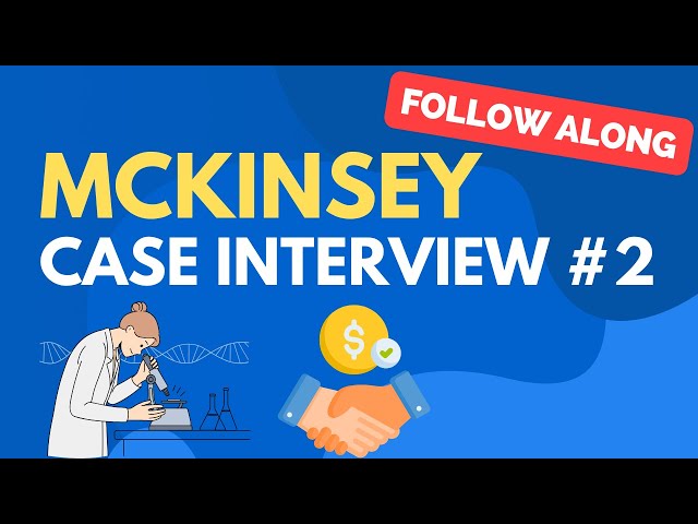 McKinsey Case Interview Practice #2: Pharma Acquisition