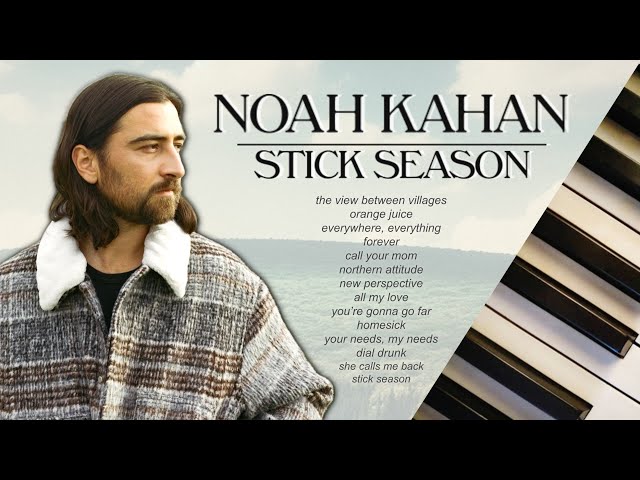 noah kahan stick season | 1 hour of calm piano ♪