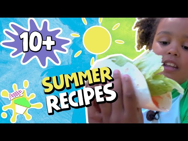 Super Summer Recipes! | How to Make | Tasty Cooking Recipes for Kids