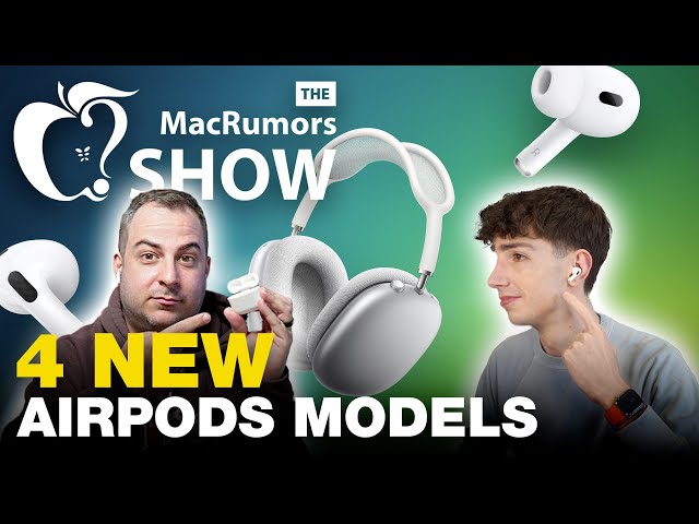 Apple’s FOUR Upcoming AirPods Models | Episode 93