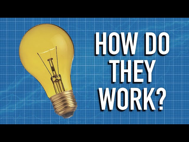 How do lightbulbs work?