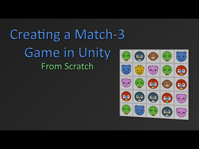 Creating a Match 3 Game in Unity