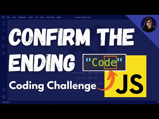 Let's Solve 'Confirm the Ending' - freeCodeCamp JavaScript Challenge