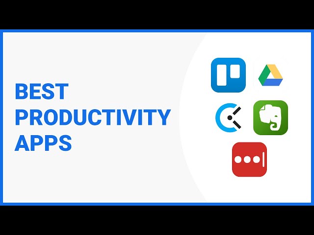 5 Best Productivity Apps