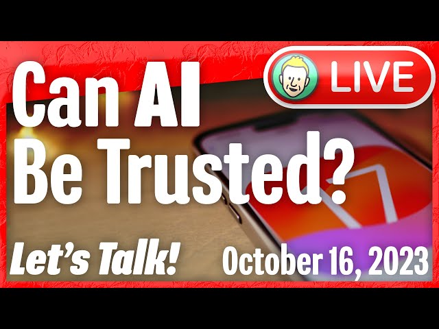 Can AI Be Trusted? 🤖✨ [LIVE]