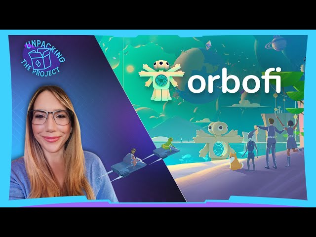 Unpacking the Project featuring Orbofi AI