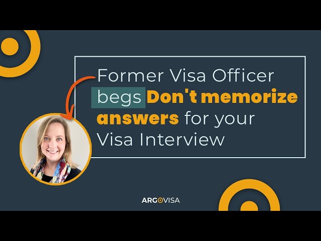 Memorizing answers for your visa interview is a BAD idea! Ex-Visa Officer shares what you SHOULD do