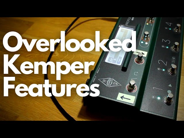 Kemper Features You Might Have Missed - Setup Tips