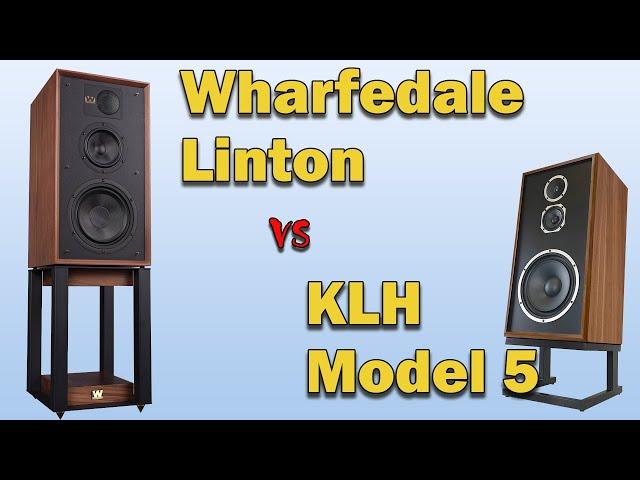KLH Model 5 or Wharfedale Linton?  Linton for me. But you may disagree. Here is why.