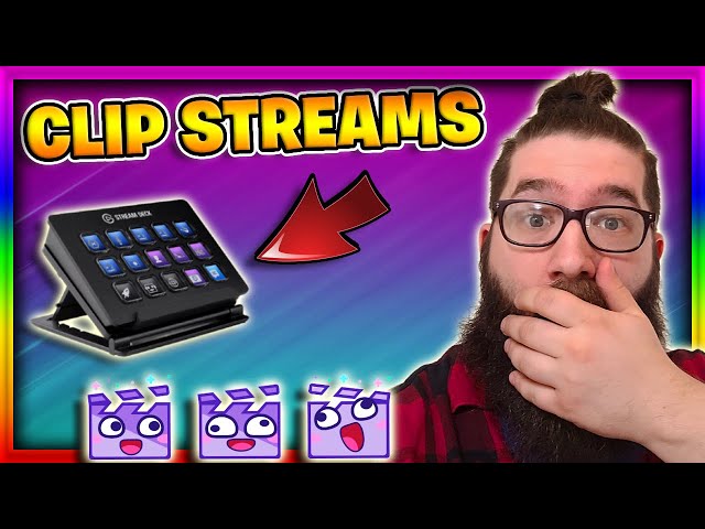 How to Clip Your Channel on Twitch with An Elgato Streamdeck