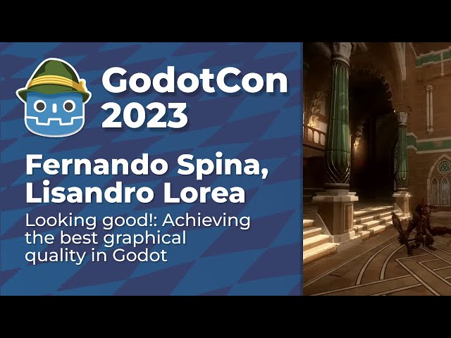 Looking good!: Achieving the best graphical quality in Godot  #GodotCon2023