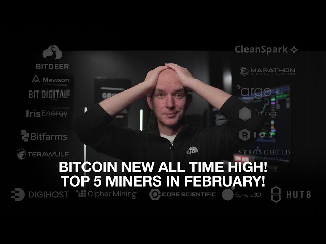 Bitcoin Hits New All Time High! Top 5 Miners In February! Bitfarms New $375m ATM! My Thoughts!