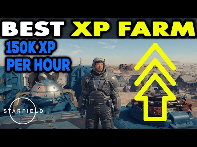 Starfield Best XP Farm - 150k XP Per Hour - Level Up Fast and Rank XP Fast - Unlimited XP