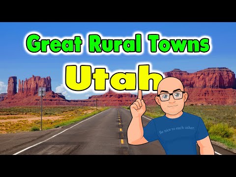 Great Rural Towns in Utah to Retire or Buy Real Estate.
