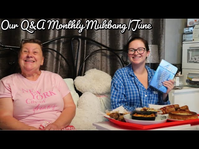 Our Q&A Monthly Mukbang|June